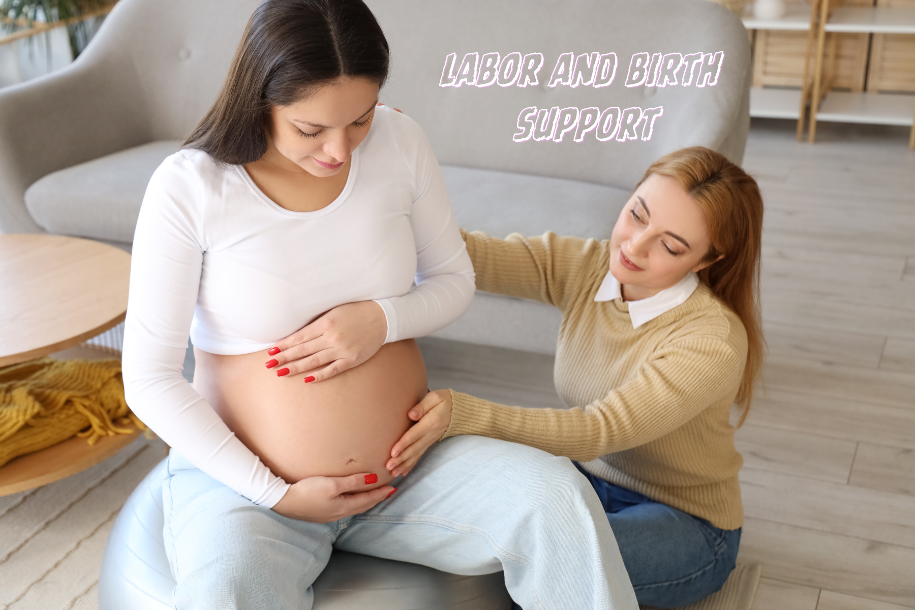 labor and birth support