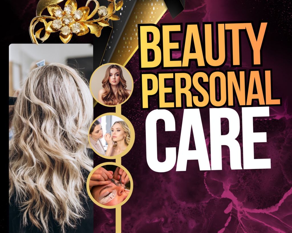 Beauty & Personal Care